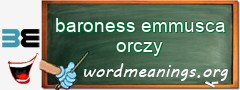 WordMeaning blackboard for baroness emmusca orczy